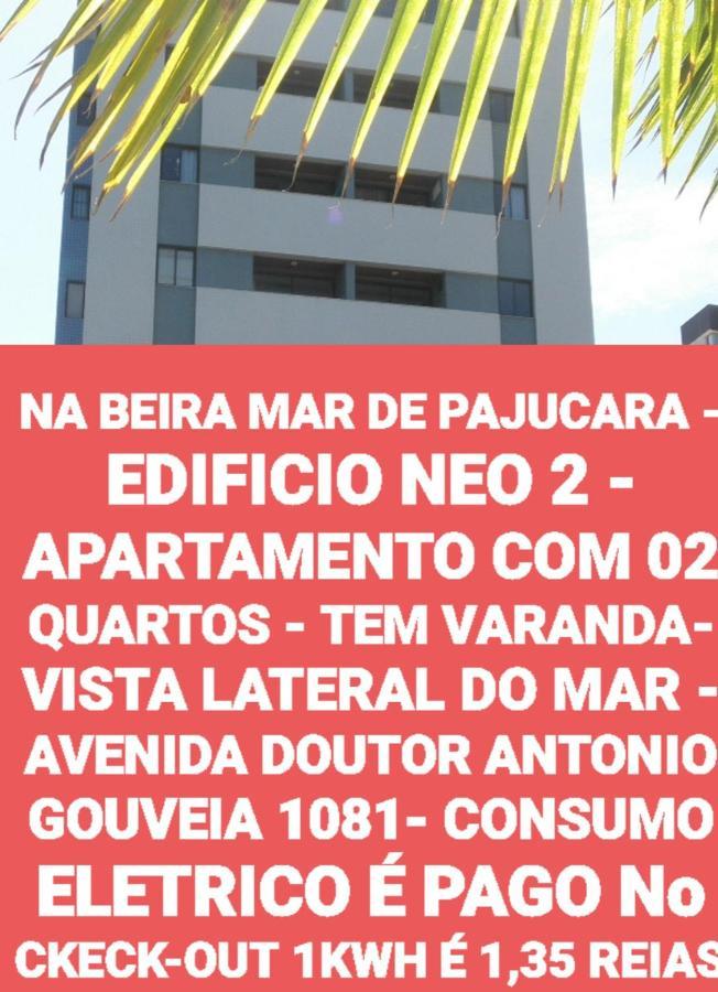 Na Beira Mar De Pajucara - Edificio Neo 2 - Apartamento Com 02 Quartos - Tem Varanda- Vista Lateral Do Mar - Avenida Doutor Antonio Gouveia 1081- Consumo Eletrico E Pago No Ckeck-Out 1Kwh E 1,35 Reias Maceio Dış mekan fotoğraf
